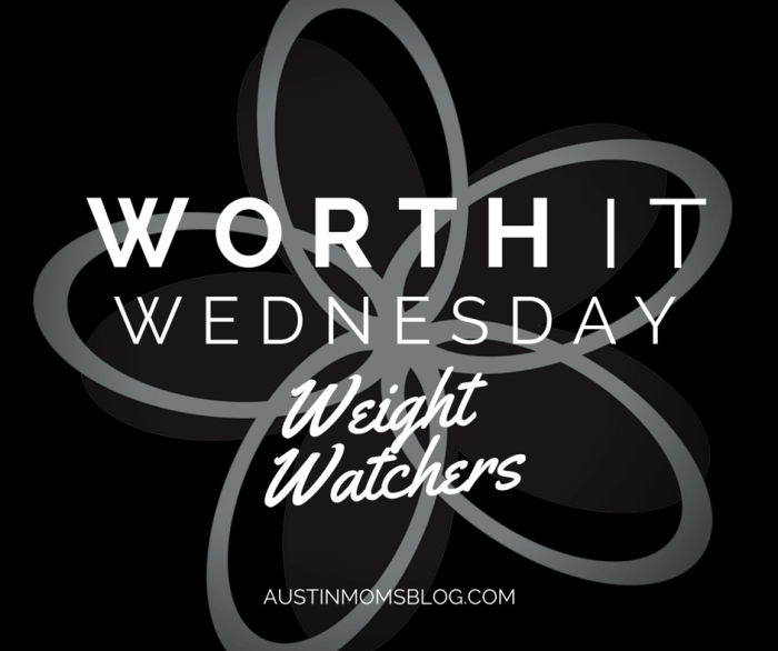 Austin Moms Blog | Worth It Wednesday: Weight Watchers