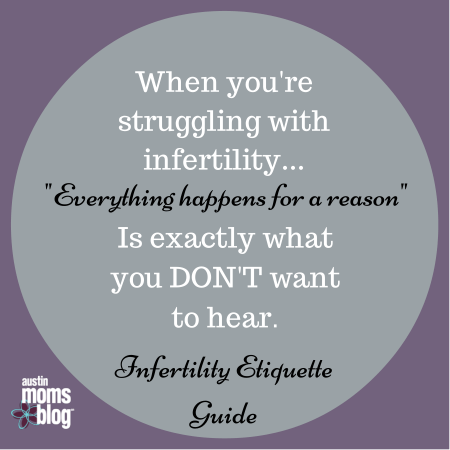 What Not to Say to Your Infertile Friend {National ...