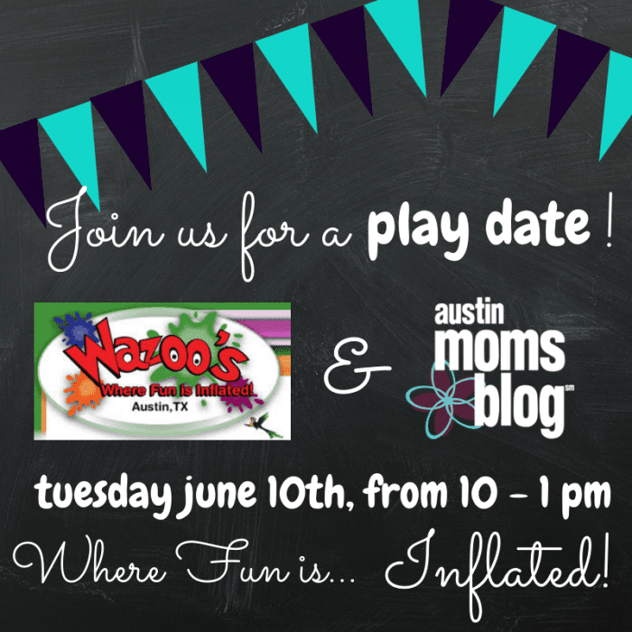 Play Date at Wazoo's Austin with Austin Moms Blog