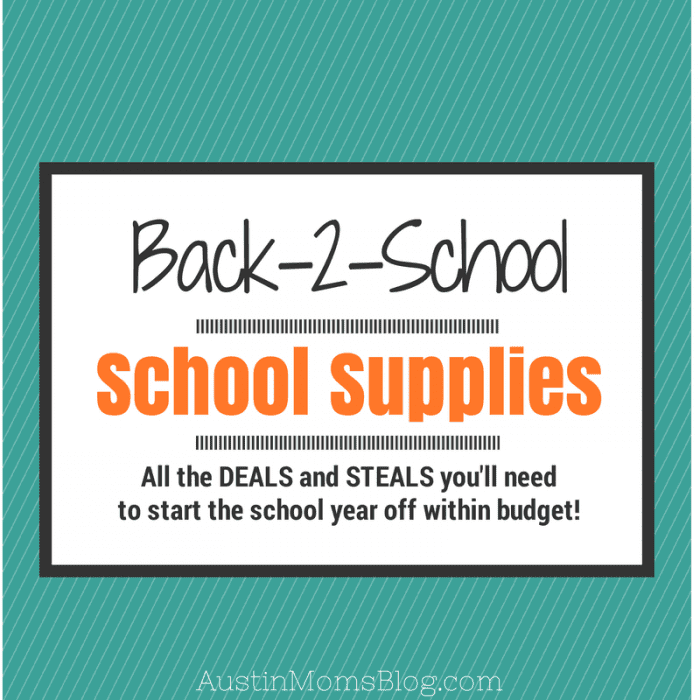 School Supply Back to School Deals, Austin Moms Blog