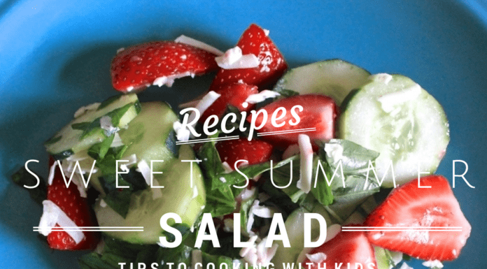 Tips to Cooking With Kids, Sweet Summer Salad Recipe, Austin Moms Blog