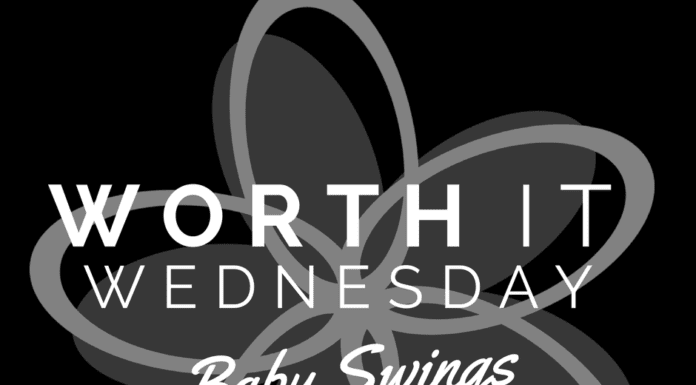 Worth it Wednesday on Baby Swings, Austin Moms Blog