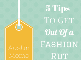 5 Tips to get out of a fashion rut