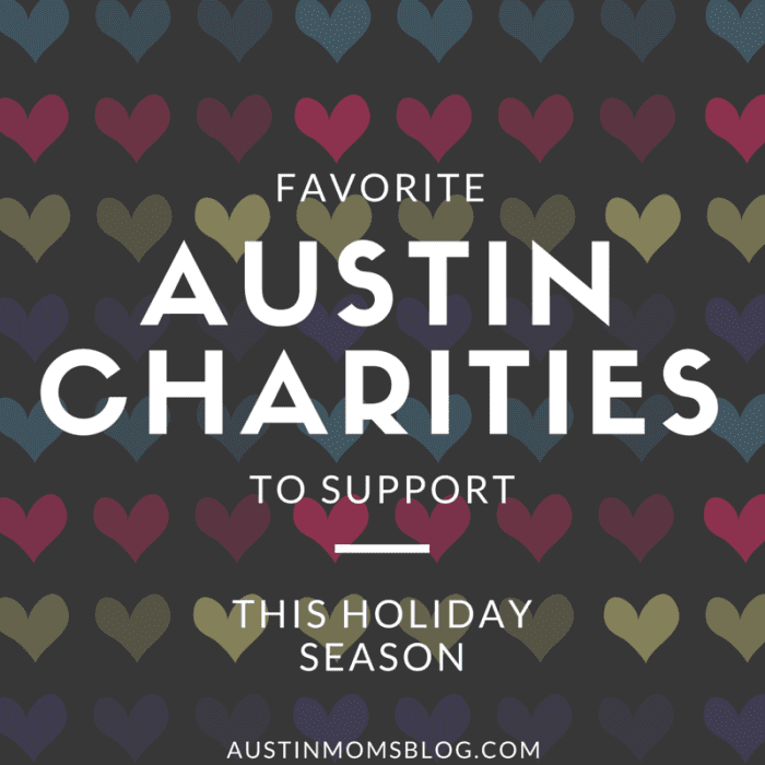 Austin Moms Blog | Favorite Austin Charities To Support This Holiday Season
