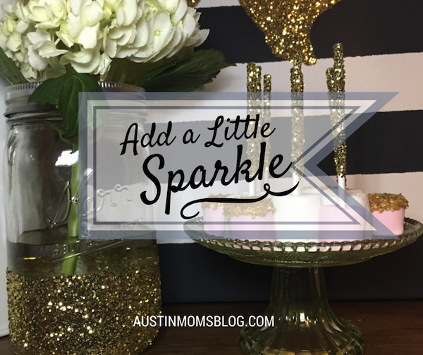 Austin Moms Blog | Add Some Glitter To Your Life {DIY}