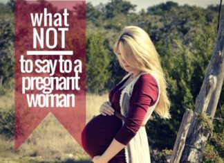 What Not to Say to a Pregnant Woman | Austin Moms Blog | Erin Ruoff | Pregnancy Tips