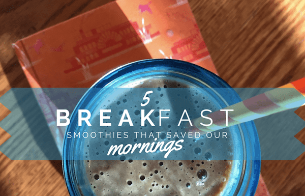 Austin Moms Blog | 5 Breakfast Smoothie Recipes to Help With Your Mornings