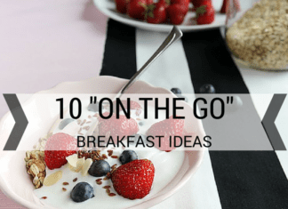 Austin Moms Blog | 10 Easy or "On the Go" Breakfast Ideas