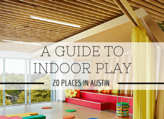 Austin Moms Blog | 20 Indoor Play Places in Austin, Texas
