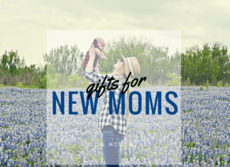 Gifts for a New Mom | Austin Moms Blog | Pregnancy and Maternity Gifts