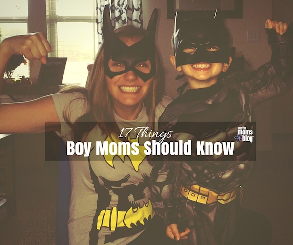 17 Things Boy Moms Should Know