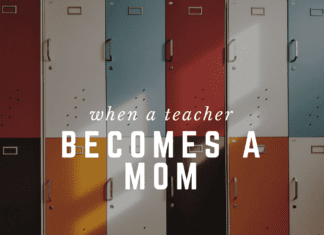 teacher becomes a mom