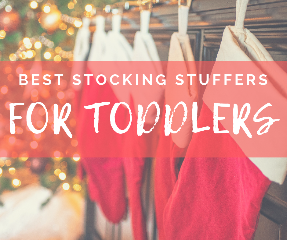 best toddler stocking stuffers 2018