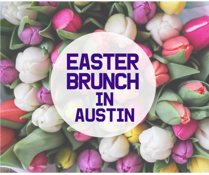 Bon Appetit Easter Brunch in Austin