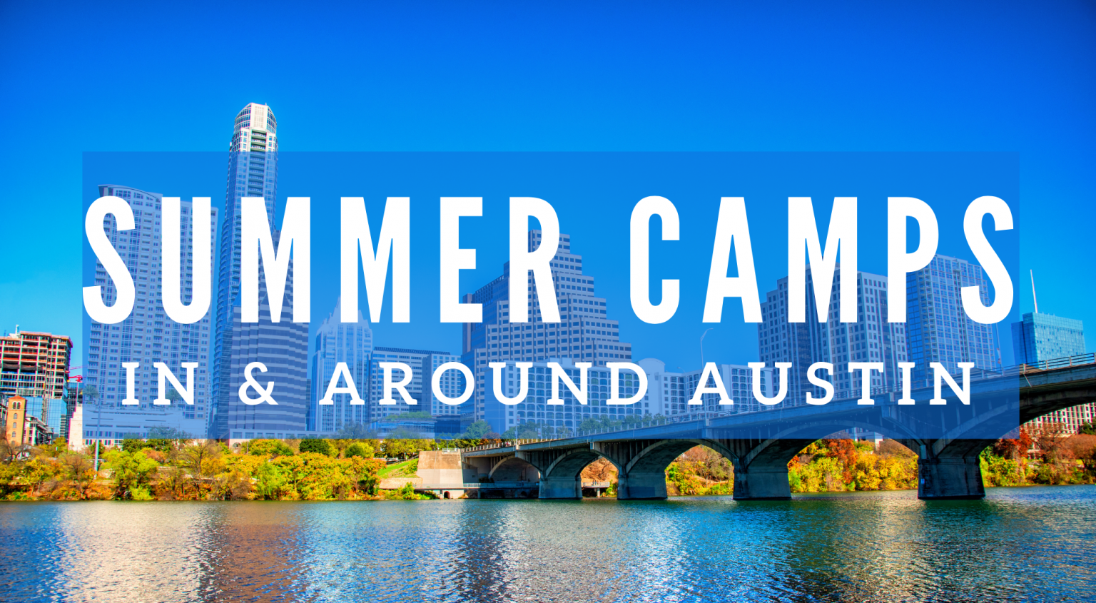 2024 Summer Camp Guide Austin Moms