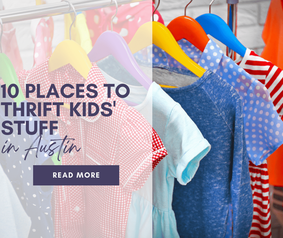 10 Places To Thrift Kids Stuff In Austin